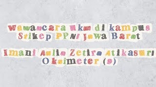 WAWANCARA UKM YANG ADA DI STIKEP PPNI JAWA BARAT✨