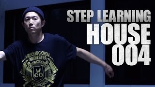 Celebrity HOUSE 004 | STEP LEARNING - Dance Tutorials Wealth