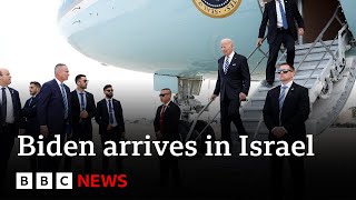 US President Joe Biden arrives in Israel  - BBC News