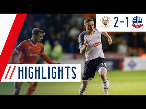 HIGHLIGHTS | Blackpool 2-1 Bolton Wanderers