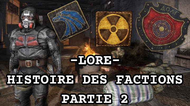 L'histoire des factions Partie 2/3 (Création, faits d'armes, ...) [REUPLOAD]