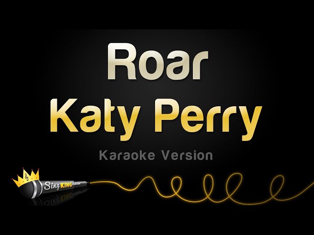Katy Perry - Roar (Karaoke Version) class=