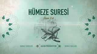 Humeze Suresi - İlhan Tok - Namaz Sureleri