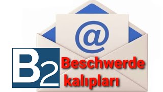 B2 Tüm Beschwerde Kalıpları