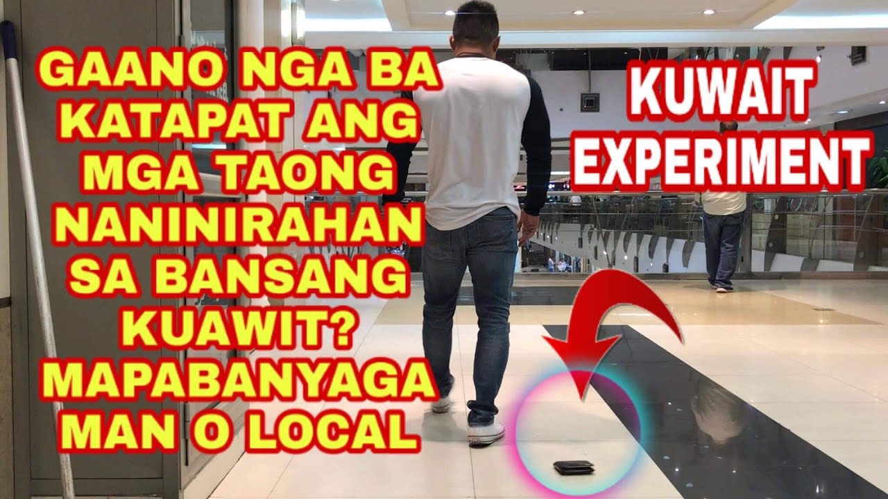 Kuwait Experiment/How Honest The People Living In Kuwait/FILIPINO