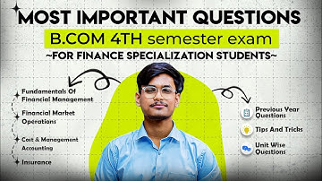 B.Com 4th Sem FINANCE MAJOR🔥(All Subjects)  | Most Important Questions+Pyqs | Gauhati University |