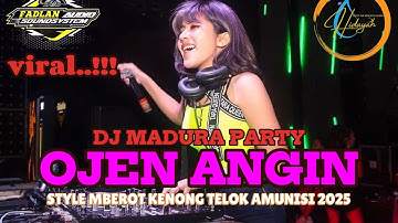 DJ Madura OJEN ANGIN Stell mberot kenong tellok 2025 cocok buat hajatan bass gleerrr..