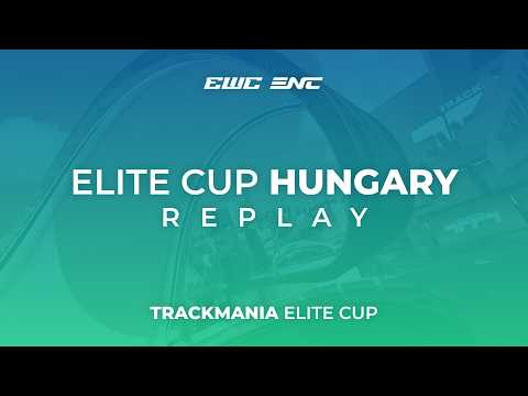Trackmania Elite Cup 2026 | Race 10 : Hungary | Cast by Turbo & GGeek