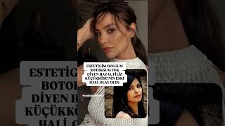 Hazal Filiz Küçükkösenin Eski Hali Ortaya Çıktı