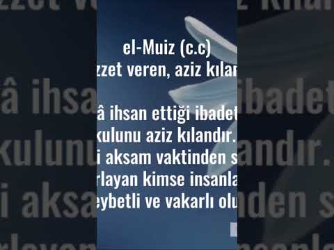 El-Muiz (c.c) - Allah'ın Şeref ve İzzet Veren İsmi | Esmaül Hüsna