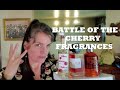 BATTLE OF THE CHERRY FRAGRANCES! By MOODY BOO REVIEWS 2020