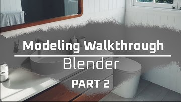 Architecture Modeling for Beginners - Bathroom - Part 2 - Blender 2.83