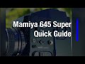 Mamiya 645 super  guide rapide