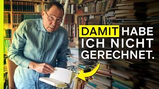 Damit habe ich nicht gerechnet.