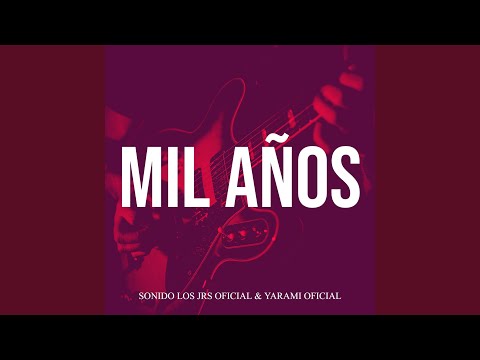 Mil Años