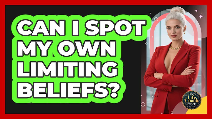 Can I Spot My Own Limiting Beliefs?
