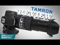 Tamron Unboxing Review I 16-300mm f/3.5-6.3 Di II VC PZD