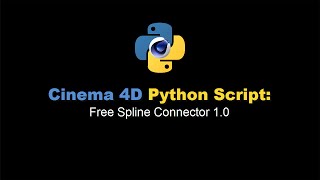 Cinema 4D Python Script: Free Spline Connector 1.0