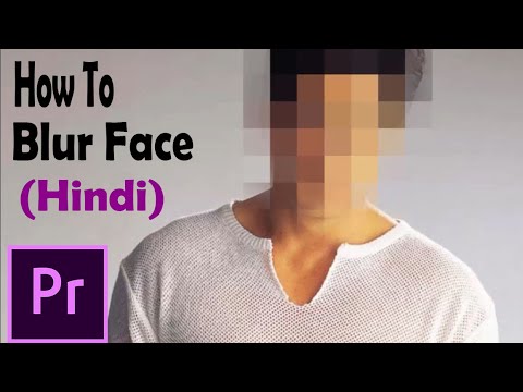 Face Blur in Adobe Premier Pro In hindi | Gaussian Blur | The Creator