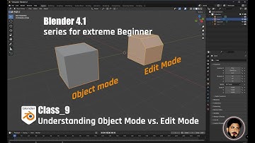 Class:9 | Understanding Object Mode vs. Edit Mode: Beginner