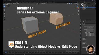 Class:9 | Understanding Object Mode vs. Edit Mode: Beginner's Guide (2024 Tutorial)
