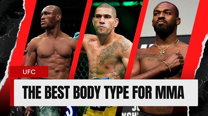 The best body type for MMA