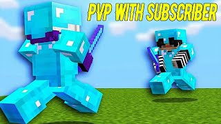 Minecraft P V P  CHALLENGE  subscriber