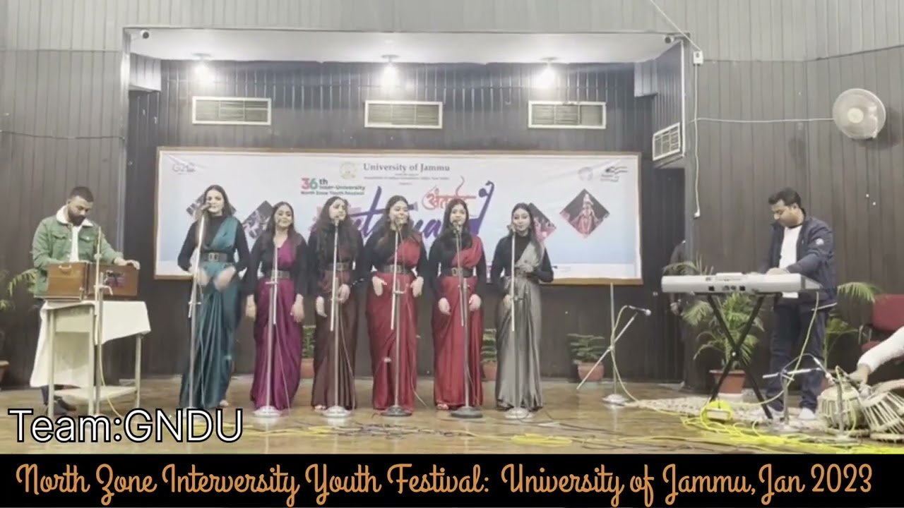 Group Song:GNDU Performed in North Zone Intervarsity Youth Fest held at University of Jammu Jan 2023