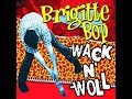 Capture de la vidéo Brigittebop : Wack N' Woll (Full Album)