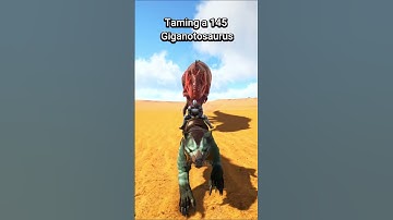 ARK GIGA TAMING