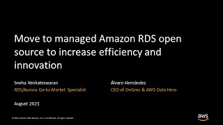 Move to Managed Amazon RDS Open Source to Increase Efficiency and Innovation - AWS Online Tech Talks