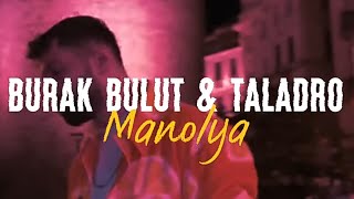 Manolya - Burak Bulut & Kurtuluş Kuş & Taladro & Shergi  - Yeni  2023 Resimi