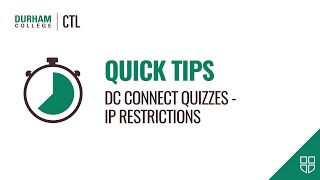 Quick Tips: DC Connect Quizzes - IP Restrictions