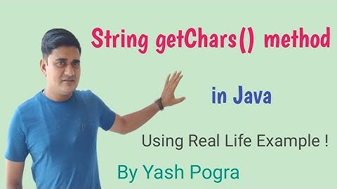 Java String getChars() method | Java String getChars() with examples