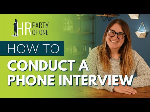 How to Conduct a Phone Interview Best Practices