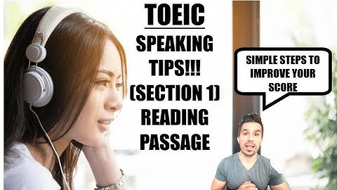TOEIC SPEAKING TIPS: READING A PASSAGE  IMPROVE YOUR SCORE!  #TOEIC #TOEICSPEAKING #TOEICTIPS #ESL