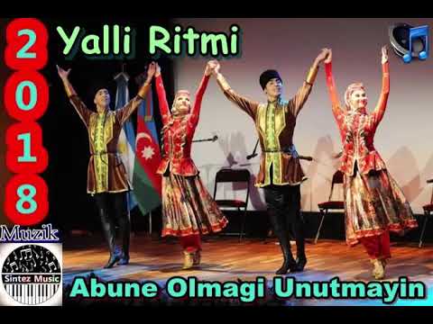 Yalli Ritmi 2018 (Yeni)