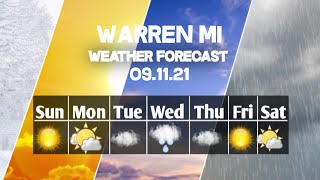 Weather Forecast Warren, Michigan ▶ Warren weather Forecast 09/11/2021
