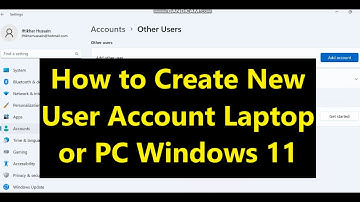 How to Create New User Account Laptop or PC Windows 11 | How to Create a User Account on Windows 11