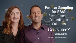 Passive Sampling for PFAS: Environmental Remediation Solutions | Jason Conder and Rachel Zajac-Fay