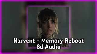 Narvent - Memory Reboot | 8d Audio🎧