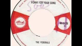 The Federals - Penny For Your Song (1968)