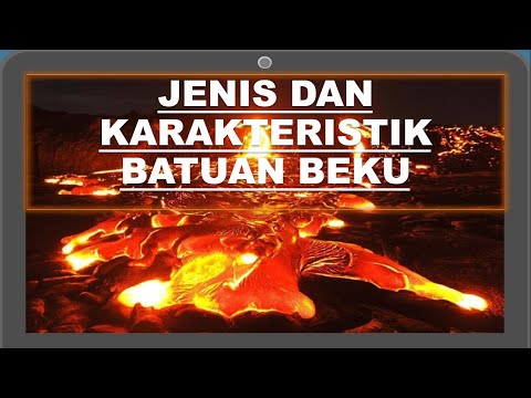 JENIS-JENIS BATUAN BEKU & KARAKTERISTIKNYA