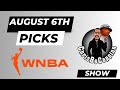 Aug 6th | ChrisBeCappinn Morning Show | WNBA Bets | Free Picks + Analysis