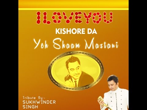 Ye Shaam Mastani I Sukhwinder Singh I A tribute to Kishore Kumar
