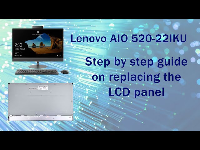 Lenovo AIO LCD screen replacement step by step - YouTube