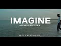 Anendlessocean - Imagine (Lyric video)
