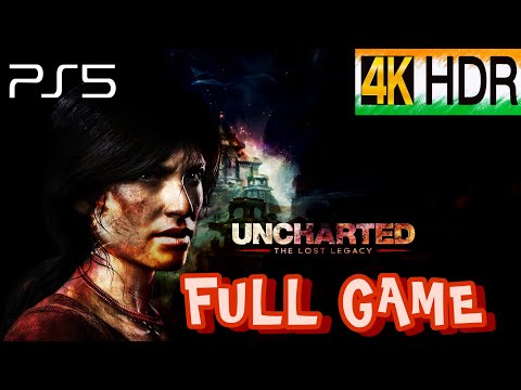 Uncharted The Lost Legacy Gameplay Walkthrough PS5 4K Full Game   @Mirhunter786