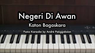 Negeri Di Awan - Katon Bagaskara | Piano Karaoke by Andre Panggabean