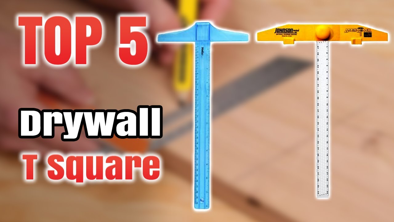 Best Drywall T Square